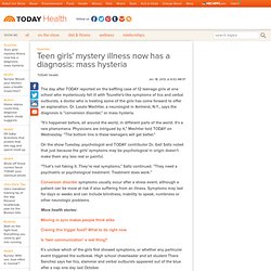 Teen girls' mystery illness now has a diagnosis: mass hysteria