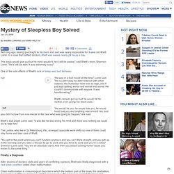 Mystery of Sleepless Boy Solved