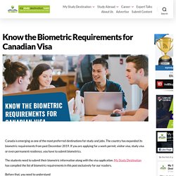Know the Biometric Requirements for Canadian Visa - MyStudyDestination