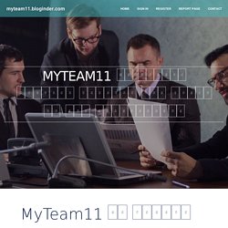 MyTeam11 पर ऑनलाइन फैंटेसी क्रिकेट गेम खेलने के लिए दिशानिर्देश