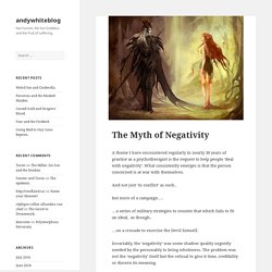 The Myth of Negativity – andywhiteblog