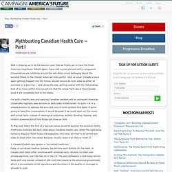 Mythbusting Canadian Health Care