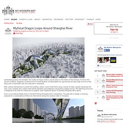 Mythical Dragon Loops Around Shanghai River