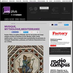 MUSIQUE, MYTHOLOGIE,MEDITERRANEE