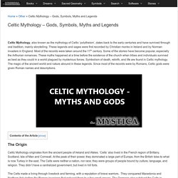 Celtic Mythology - Gods, Symbols, Myths and Legends