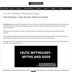 Celtic Mythology - Gods, Symbols, Myths and Legends