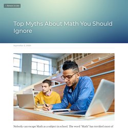 Top Myths About Math You Should Ignore