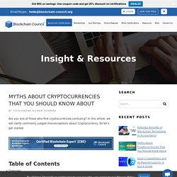 Myths About Cryptocurrencies That You Should Know About