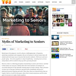 Myths of Marketing to Seniors
