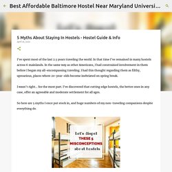 5 Myths About Staying In Hostels - Hostel Guide & Info