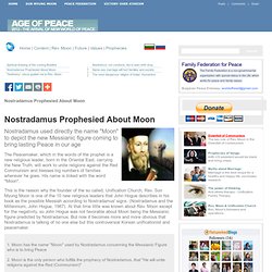 Nostradamus Prophesied About Moon