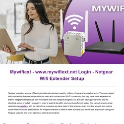 Mywifiext - www.mywifiext.net Login - Netgear Wifi Extender Setup
