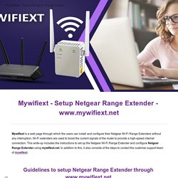 Mywifiext - Setup Netgear Range Extender - www.mywifiext.net