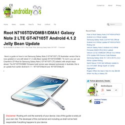 Root N7105TDVDMB1 DMA1 Galaxy Note 2 N7105T LTE 4.1.2 Jelly Bean Update
