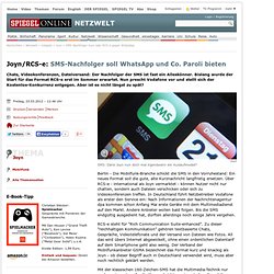 Joyn/RCS-e: SMS-Nachfolger soll WhatsApp und Co. Paroli bieten - SPIEGEL ONLINE - Nachrichten - Netzwelt