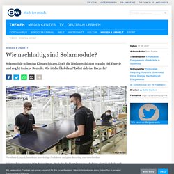 Wie nachhaltig sind Solarmodule?