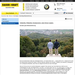 Nachhaltige Mitarbeiterführung - KAISER+KRAFT Deutschland