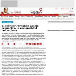 El escritor Fernando Vallejo renuncia a la nacionalidad colombiana - 20070507