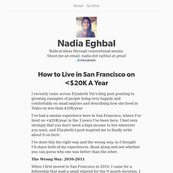 Nadia Eghbal : How to Live in San Francisco on