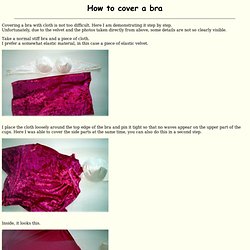 Nadya's sewing Instructions: Foto story: how to cover a bra