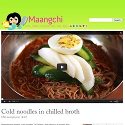 Naengmyeon (cold noodles