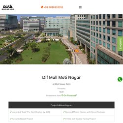 Dlf Mall Moti Nagar Commercial Project Delhi