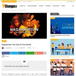 Nagarkirtan: The Tale of the Untold