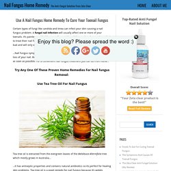 If You Have A Toenail Infection, Use A Tried And Tested Nail Fungus Home Remedy