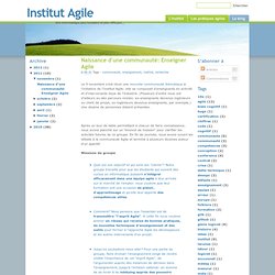 Institut Agile: Naissance d'une communauté: Enseigner Agile