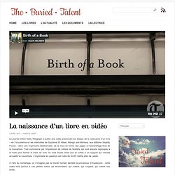 La naissance d’un livre en vidéo