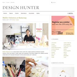 Makiko Nakamura at Bamarang - Design Hunter - UK design & lifestyle blog