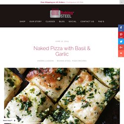 Naked Pizza with Basil & Garlic