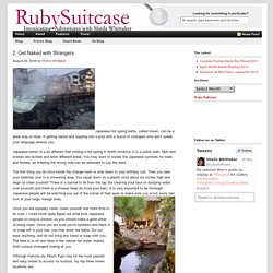 2. Get Naked with Strangers : Ruby Suitcase
