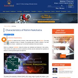 Characteristics of Rohini Nakshatra