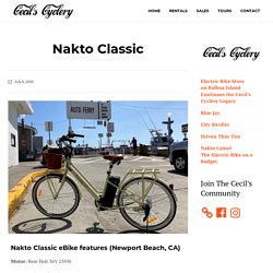 Best Nakto Classic eBike in Newport Beach CA - Features