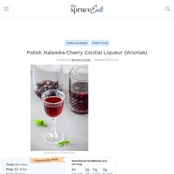 Polish Nalewka Cherry Cordial Liqueur (Wisniak)