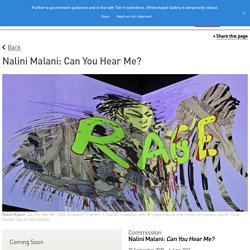 Nalini Malani: Can You Hear Me? - Whitechapel Gallery