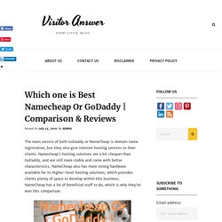 Which one is Best Namecheap Or GoDaddy