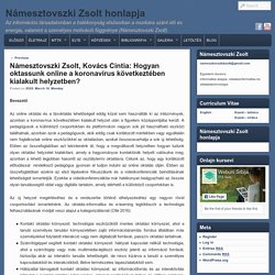 Námesztovszki Zsolt, Kovács Cintia: Hogyan oktassunk online a koronavírus következtében kialakult helyzetben?