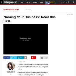 Naming Your Business? Read this First.