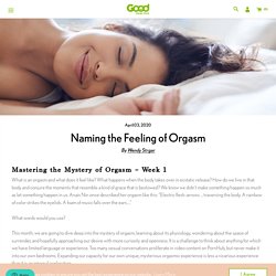 Naming the Feeling of Orgasm – Good Clean Love