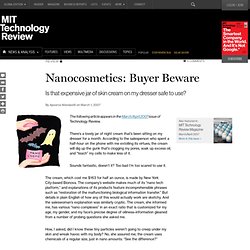 Nanocosmetics: Buyer Beware
