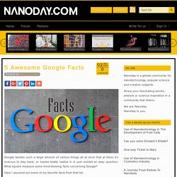 5 Awesome Google Facts