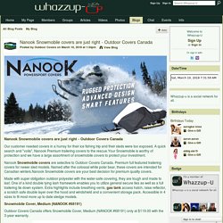 Nanook Snowmobile covers are just right - Outdoor Covers Canada