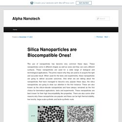 Silica Nanoparticles are Biocompatible Ones!