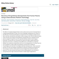 Recovery of Drug Delivery Nanoparticles from Human Plasma Using an Electrokinetic Platform Technology - Ibsen - 2015 - Small