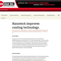 Nanotech improves coating technology. - PennCoat Inc. Blog