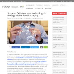 Scope of Cellulose Nanotechnology in Biodegradable FoodPackaging - Food Marketing Technology