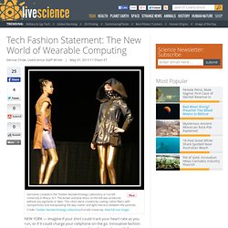 Tech Fashion Statement: The New World of Wearable Computing