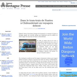Dans le tram-train de Nantes à Châteaubriant on voyagera debout